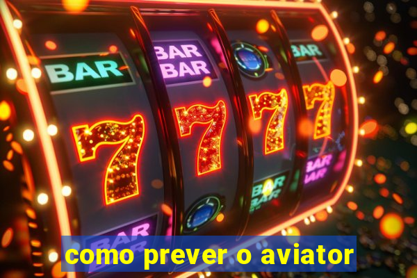 como prever o aviator